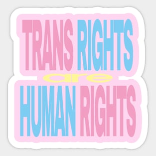 Trans Rights Are Human Rights Sticker